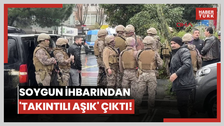 Soygun ihbarından 'takıntılı aşık' çıktı!