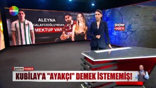 Aleyna Kalaycıoğlu’ndan mektup!