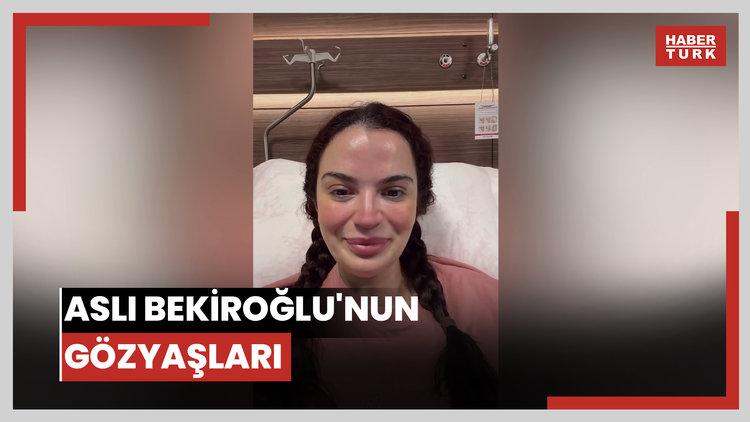 Aslı Bekiroğlu'nun gözyaşları