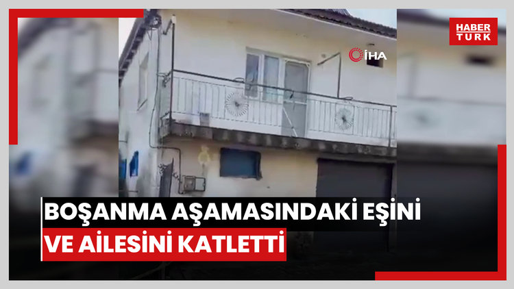 Manisa'da dehşet gecesi: Boşanma aşamasındaki eşini ve ailesini katletti