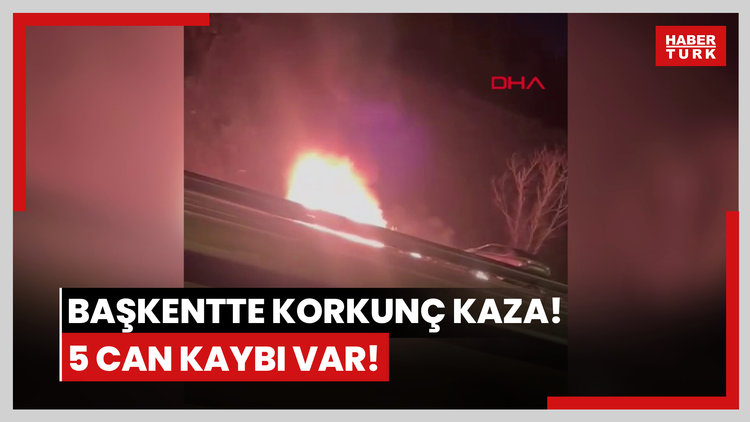 Başkentte korkunç kaza! 5 can kaybı var!