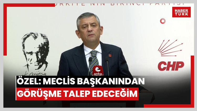 Özel: Meclis Başkanından görüşme talep edeceğim