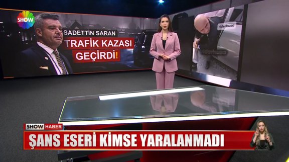 Sadettin Saran kaza geçirdi!