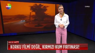 Korku filmi değil, kırmızı kum fırtınası!
