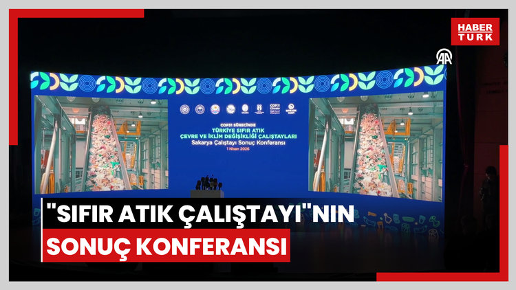Sakarya'daki "Sıfır Atık Çalıştayı"nın sonuç konferansı düzenlendi