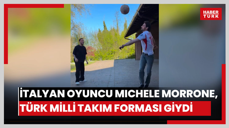 İtalyan oyuncu Michele Morrone, Türk Milli Takımı'nın formasını giydi