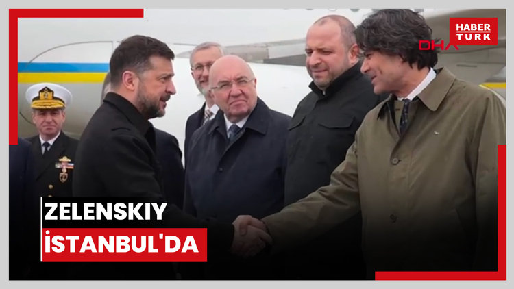 Zelenskiy İstanbul'da