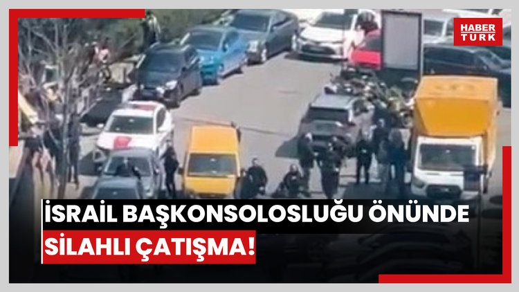 Beşiktaş'ta İsrail Başkonsolosluğu önünde silahlı çatışma!