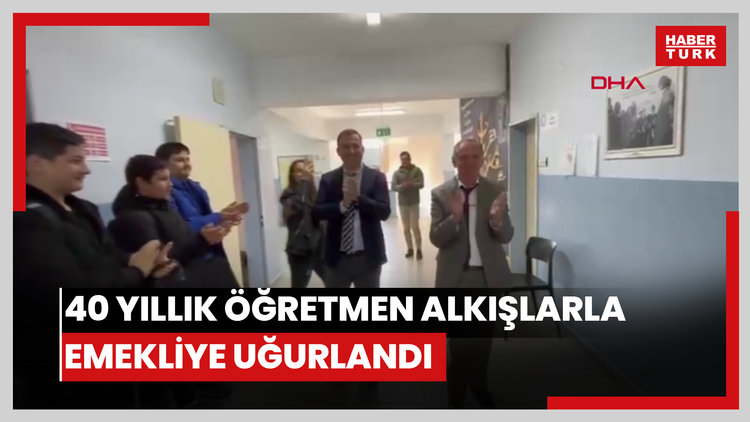 Emekliye ayrılan 40 yıllık öğretmen alkışlarla uğurlandı