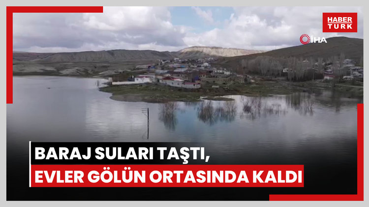 Baraj suları taştı, evler gölün ortasında kaldı