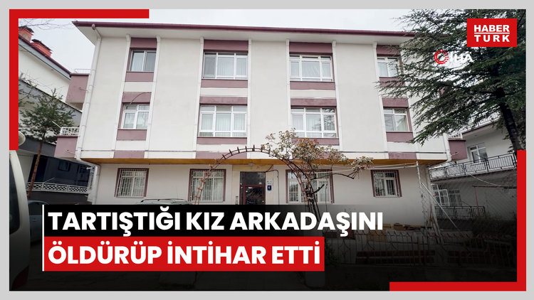 Tartıştığı kız arkadaşını öldürüp intihar etti
