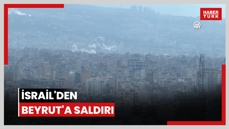 İsrail'den Beyrut'a saldırı