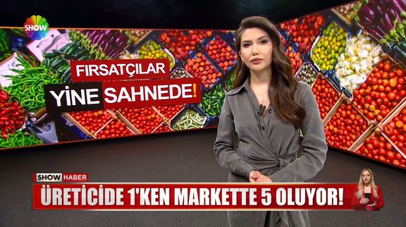 Sebze ve meyvede fırsatçılık!