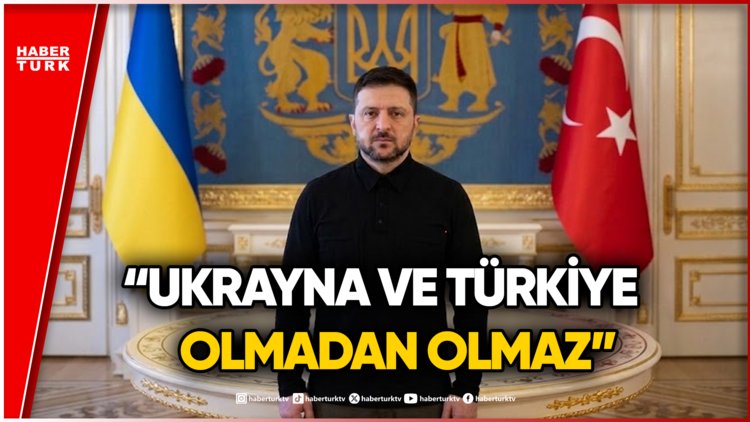 Volodimir Zelenskiy: "Avrupa, Türkiye Olmadan Rusya İle Boy Ölçüşemez"