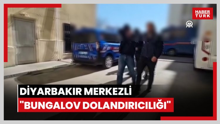Diyarbakır merkezli "bungalov dolandırıcılığı" operasyonunda 9 zanlı tutuklandı