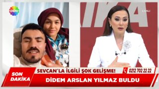 Didem Arslan Yılmaz, kayıp Sevcan'ı buldu!