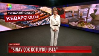 LGS'de yapamadı, kebapçı oldu!