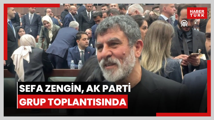 Oyuncu Sefa Zengin, AK Parti grup toplantısında