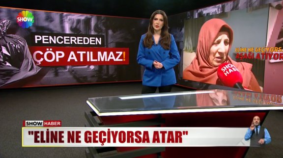 Pencereden çöp atılmaz! 