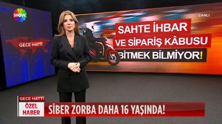 Siber zorba daha 16 yaşında!