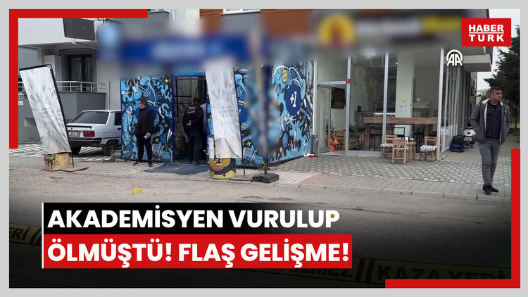 Yemek yerken akademisyen vurulup ölmüştü! Flaş gelişme!