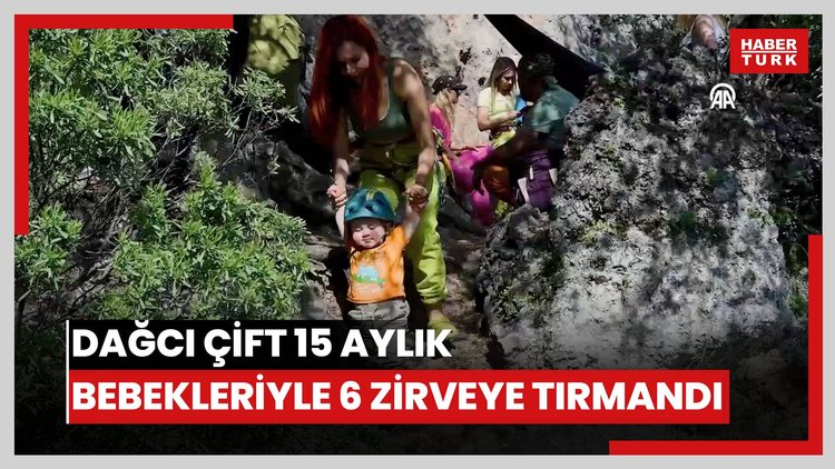 Dağcı çift 15 aylık bebekleriyle 6 zirveye tırmandı