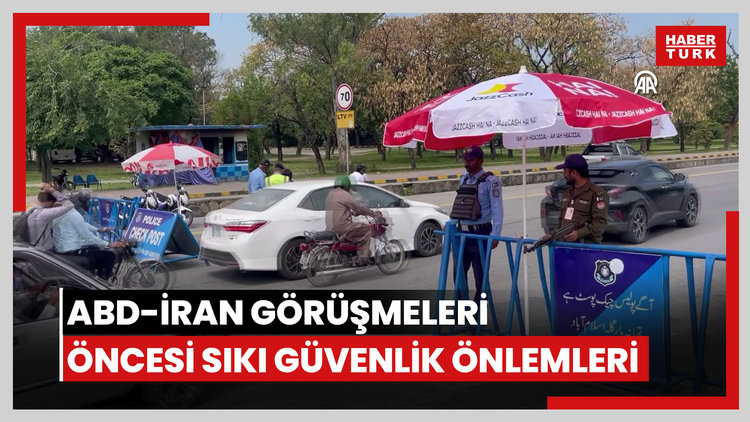 ABD-İran müzakereleri öncesinde yoğun güvenlik önlemleri