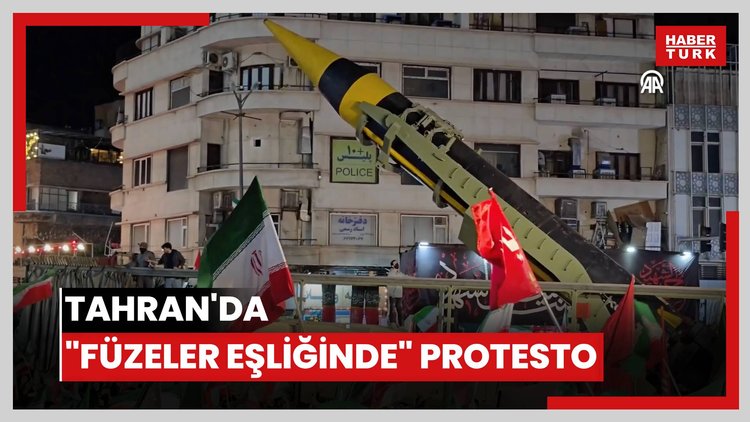 Tahran'da "füzeler eşliğinde" protesto
