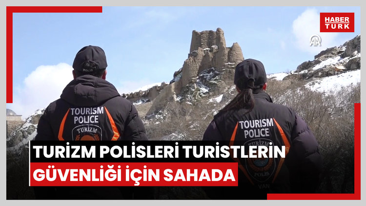Van'da turizm polisleri yerli ve yabancı turistlerin güvenliği için sahada