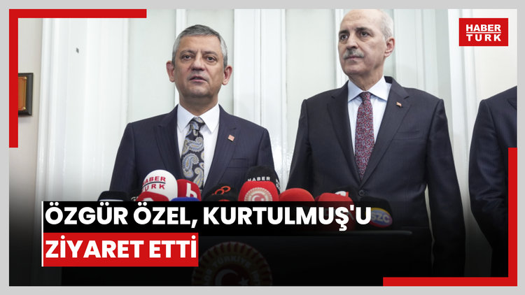 Özgür Özel, Kurtulmuş'u ziyaret etti