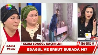 Edagül ve Erkut burada mı?