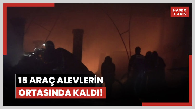 15 araç alevlerin ortasında kaldı!