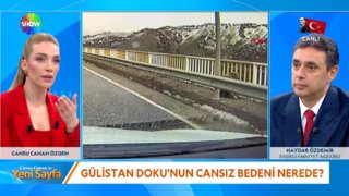 Gülistan Doku'nun cansız bedeni nerede?