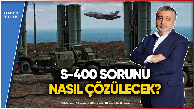 S-400 Düğümü Çözülüyor Mu, F-35'e Dönüş Yakın Mı?
