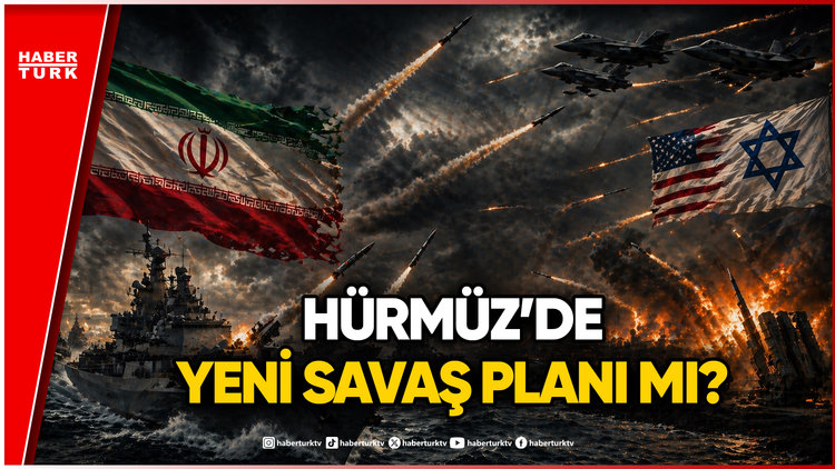 Hürmüz'de Yeni Savaş Planı: ABD ve İsrail'den İran'a Karşı Operasyon Hazırlığı Mı?