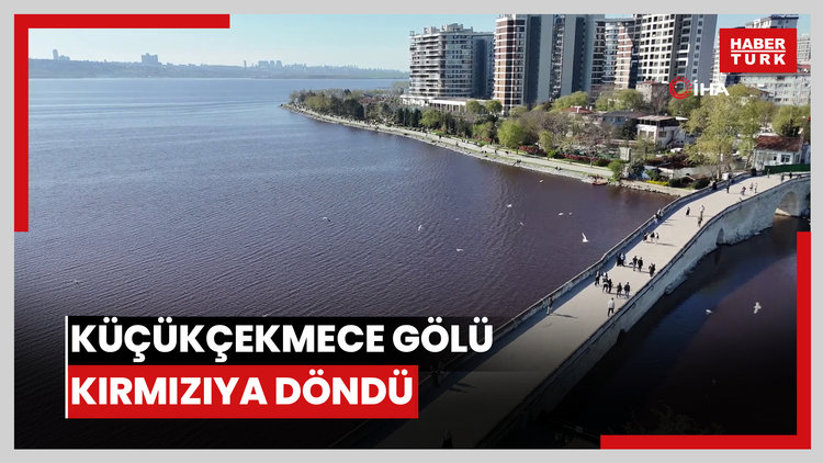 Küçükçekmece Gölü kırmızıya döndü