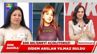 Didem Arslan Yılmaz, kayıp Ayşenaz'ı buldu! 