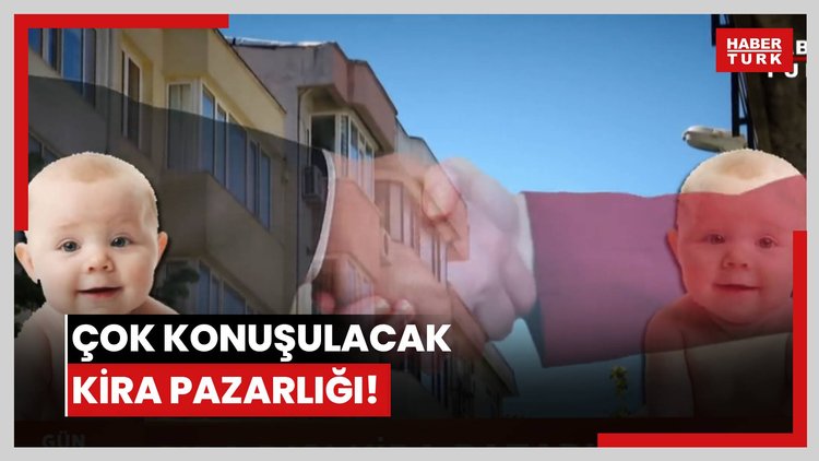 Çok konuşulacak kira pazarlığı!