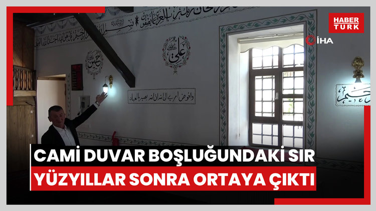 Cami duvar boşluğundaki sır yüzyıllar sonra ortaya çıktı