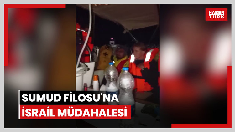Sumud Filosu'na İsrail müdahalesi