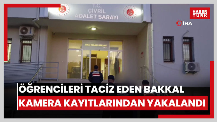 Öğrencileri taciz eden bakkal kamera kayıtlarından yakalandı