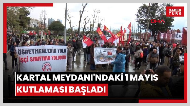 Kartal Meydanı'ndaki 1 Mayıs kutlaması başladı -