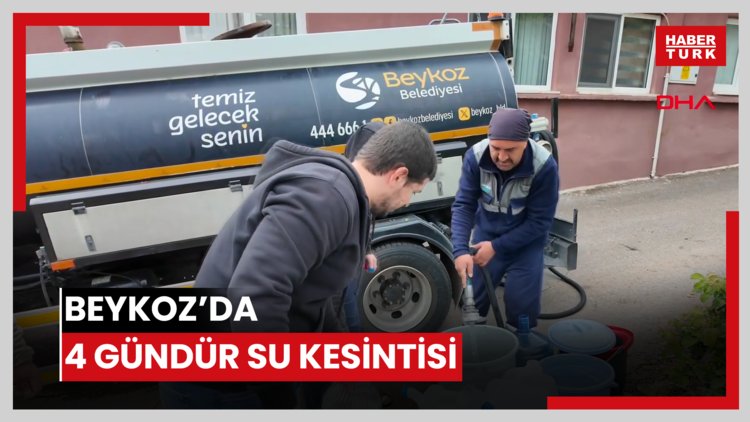 Beykoz'da 4 gündür su kesintisi