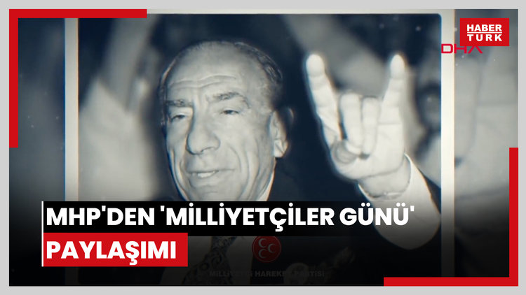 MHP'den 'Milliyetçiler Günü' paylaşımı