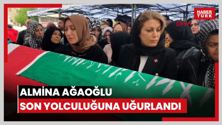 Almina Ağaoğlu son yolculuğuna uğurlandı