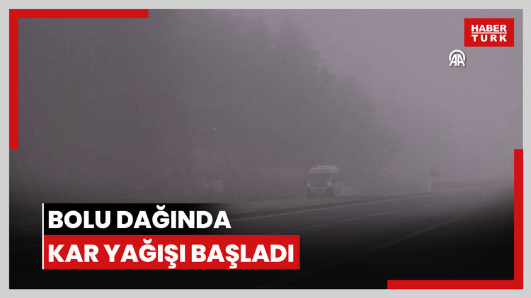 Bolu Dağında kar yağışı başladı