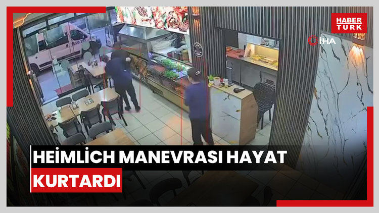 Heimlich manevrası hayat kurtardı