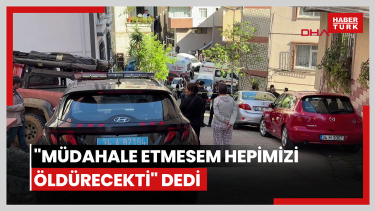 Kağıthane'de kızını silahla vuran damadını öldüren kayınvalide: Müdahale etmesem hepimizi öldürecekti