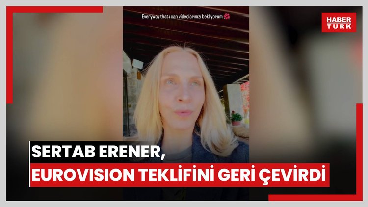 Sertab Erener, Eurovision teklifini geri çevirdi