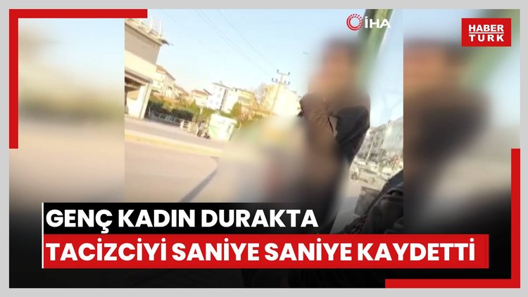 Genç kadın durakta tacizciyi saniye saniye kaydetti: "Ben hovardayım, hovarda"